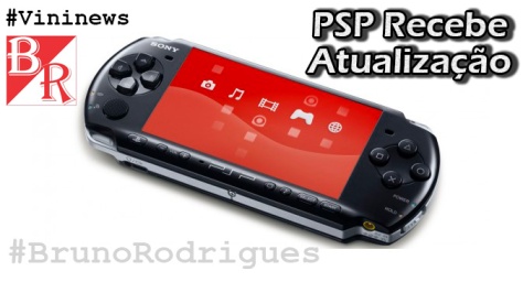 PSP Recebe Atualização #Vininews #BrunoRodrigues