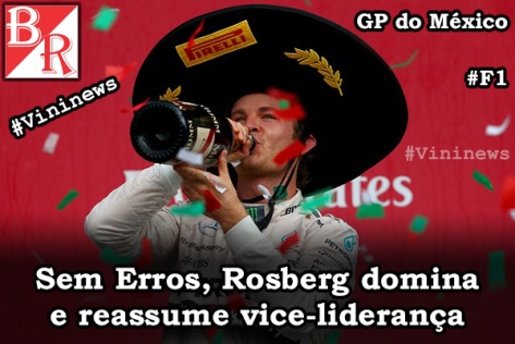 Rosberg - GP do México #F1 #Vininews #BrunoRodrigues